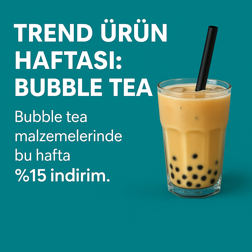 Trend Ürün Haftası: Bubble Tea